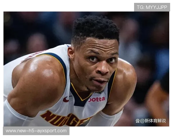 NBA威少对抗训练火力依旧，重燃赛场激情再攀高峰